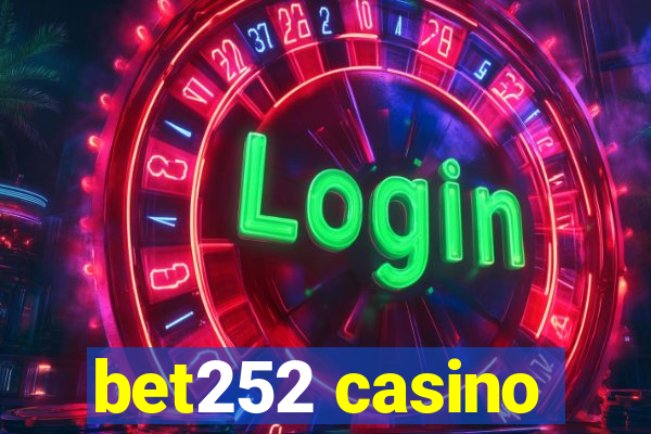 bet252 casino